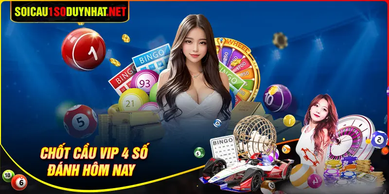 Chốt liền tay soi cầu VIP 4 số chất lượng hôm nay 