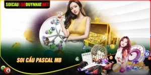 Soi cầu Pascal MB - Phương pháp bắt số được cao thủ truyền tai