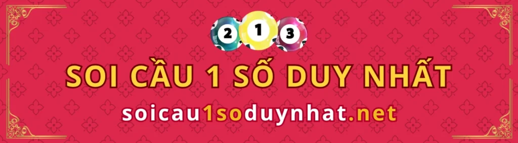soi cầu 1 số duy nhất